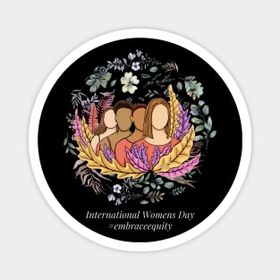 international women's day 2023 embrace equity 2023 Magnet